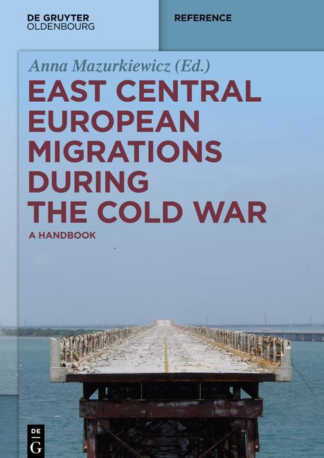 East Central European Migrations During the Cold War, Buch