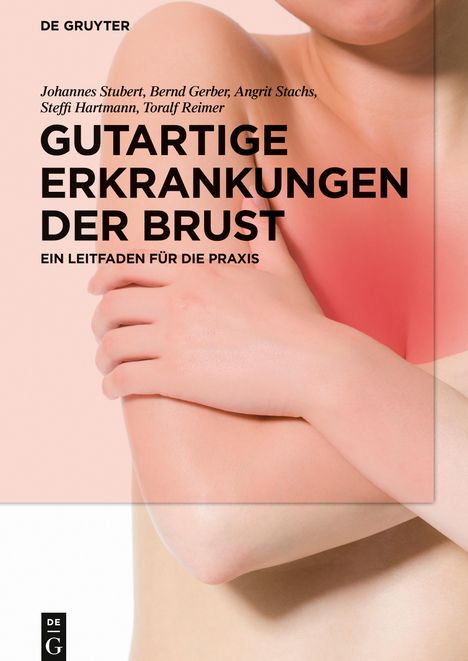 Johannes Stubert: Gutartige Erkrankungen der Brust, Buch