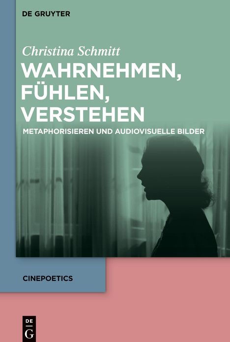 Christina Schmitt: Wahrnehmen, fühlen, verstehen, Buch