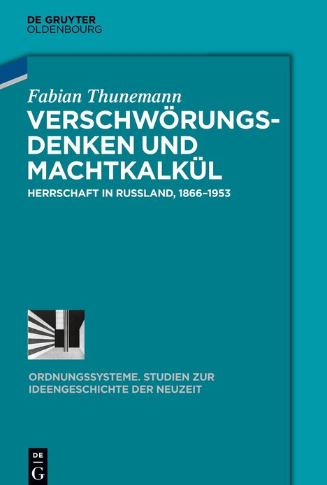 Fabian Thunemann: Verschwörungsdenken und Machtkalkül, Buch