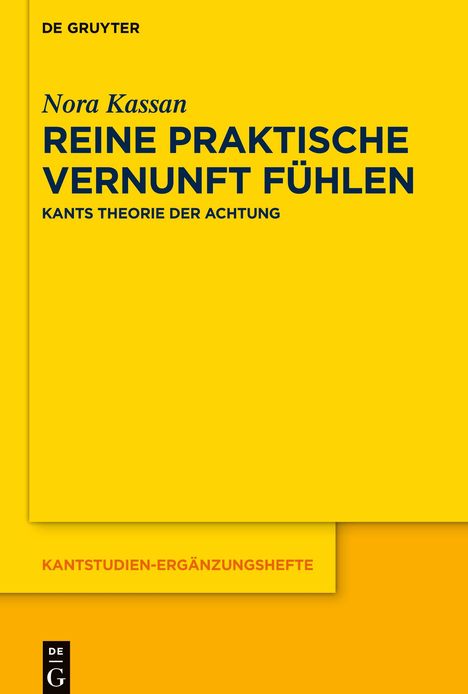 Nora Kassan: Reine praktische Vernunft fühlen, Buch