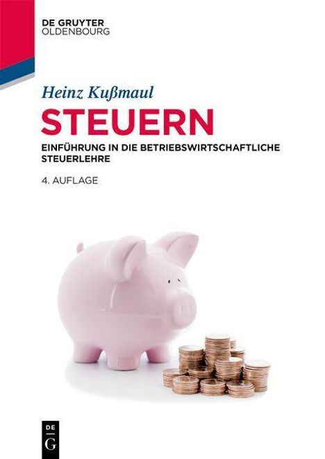 Heinz Kußmaul: Kußmaul, H: Steuern, Buch