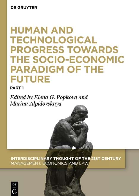 Human and Technological Progress Towards the Socio-Economic Paradigm of the Future, Part 1, Buch