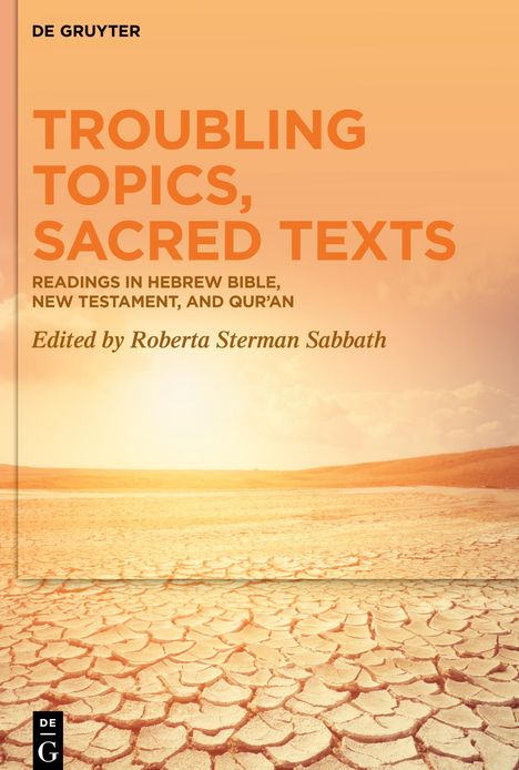 Troubling Topics, Sacred Texts, Buch