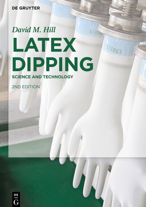 David M. Hill: Latex Dipping, Buch