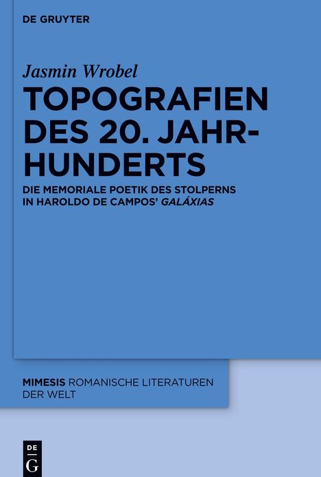 Jasmin Wrobel: Topografien des 20. Jahrhunderts, Buch