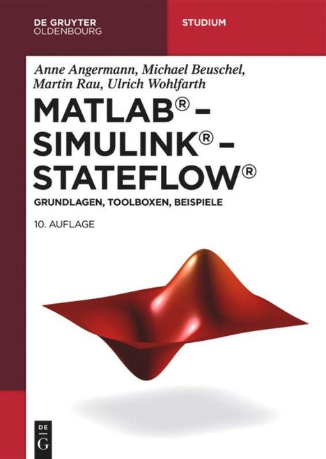Anne Angermann: MATLAB - Simulink - Stateflow, Buch
