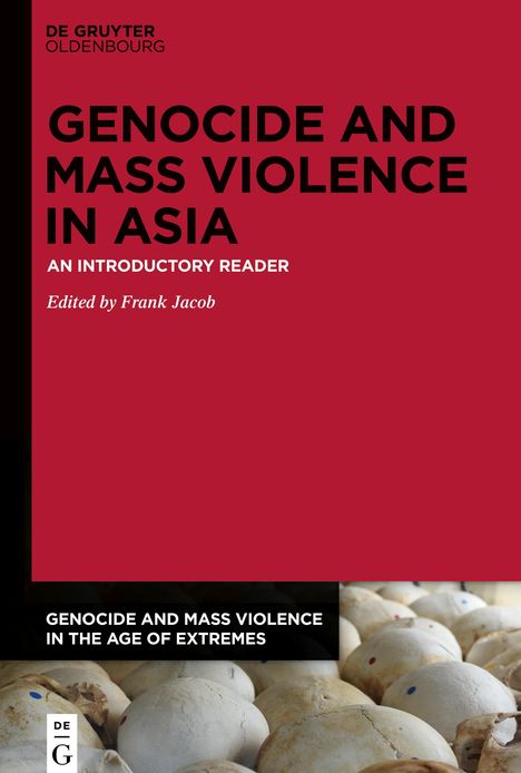 Genocide and Mass Violence in Asia, Buch