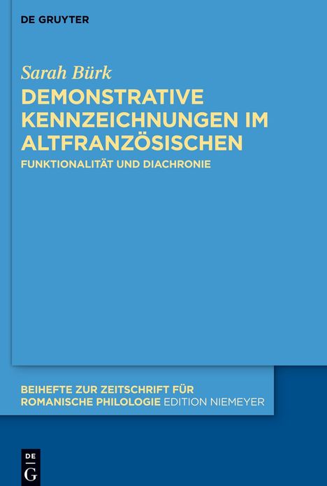 Sarah Bürk: Demonstrative Kennzeichnungen im Altfranzösischen, Buch