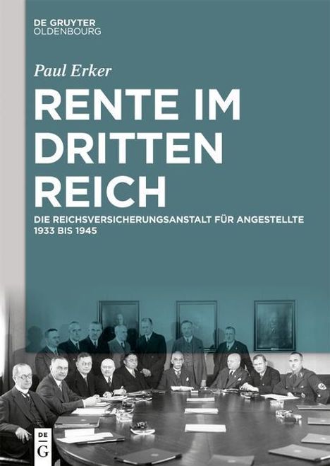 Paul Erker: Rente im Dritten Reich, Buch