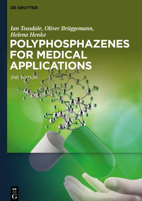 Ian Teasdale: Polyphosphazenes for Medical Applications, Buch