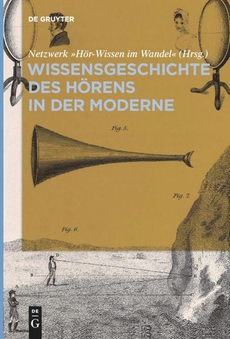 Wissensgeschichte des Hörens in der Moderne, Buch
