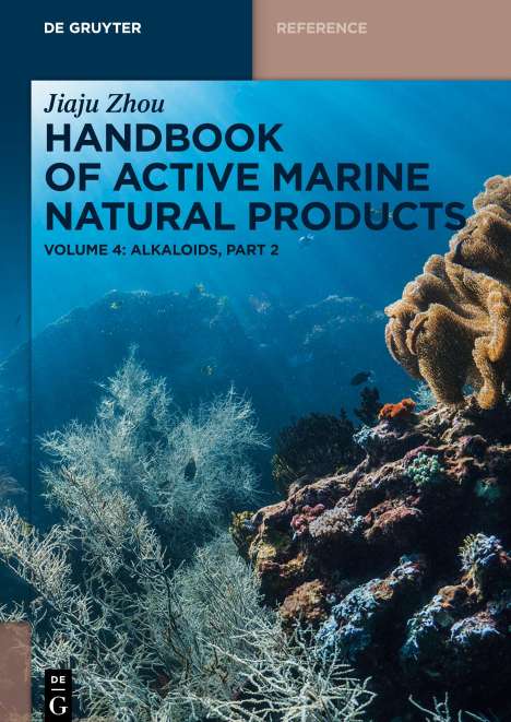 Jiaju Zhou: Handbook of Active Marine Natural Products, Alkaloids, Part 2, Buch