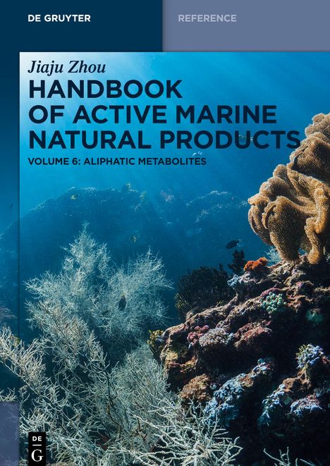 Jiaju Zhou: Handbook of Active Marine Natural Products, Aliphatic Metabolites, Buch