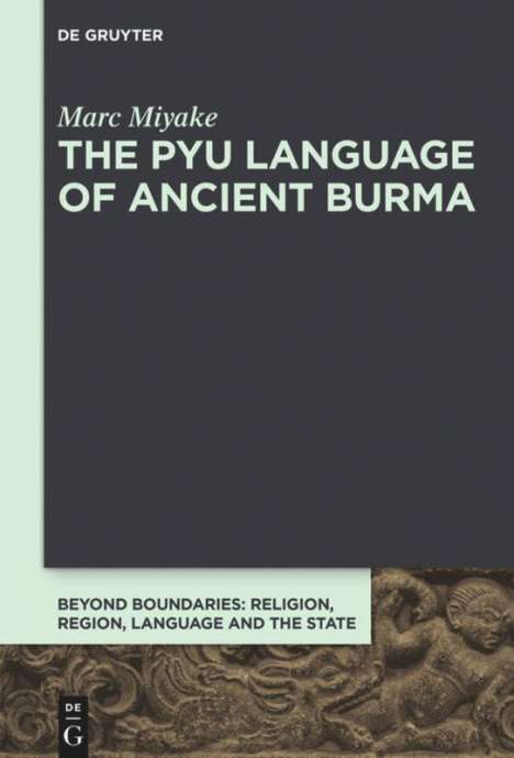 Marc Miyake: The Pyu Language of Ancient Burma, Buch