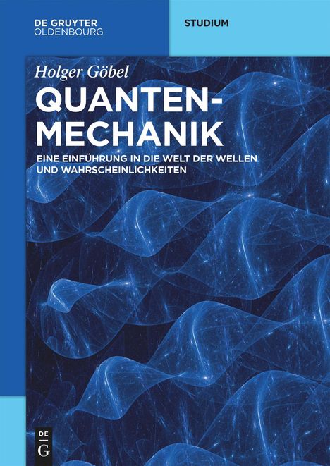 Holger Göbel: Quantenmechanik, Buch