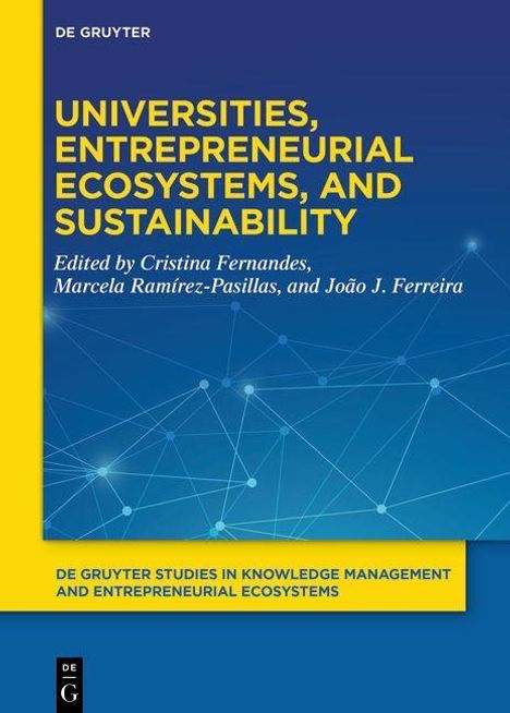 Universities, Entrepreneurial Ecosystems, and Sustainability, Buch