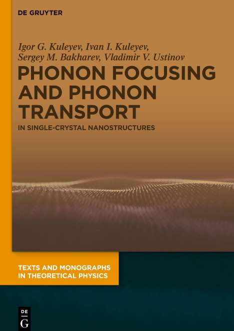 Phonon Focusing and Phonon Transport, Buch