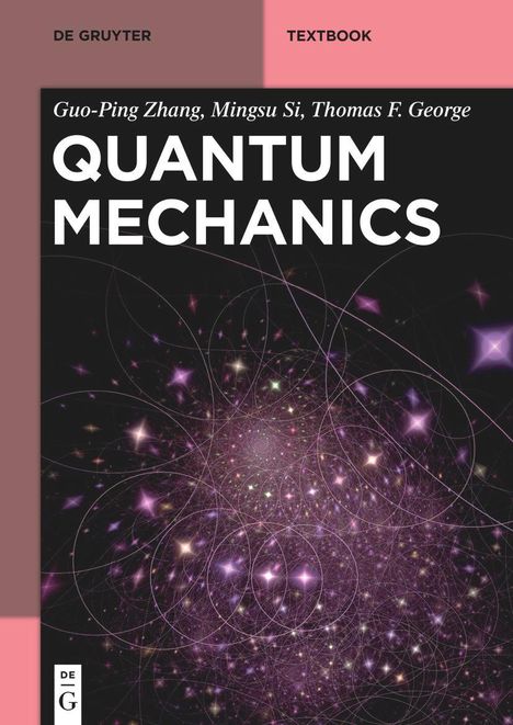 Guo-Ping Zhang: Quantum Mechanics, Buch