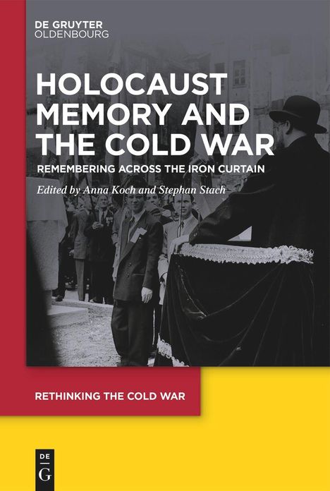 Holocaust Memory and the Cold War, Buch