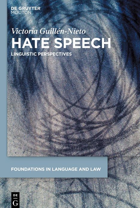 Victoria Guillén-Nieto: Hate Speech, Buch
