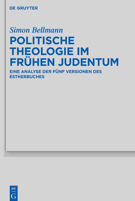 Simon Bellmann: Politische Theologie im frühen Judentum, Buch