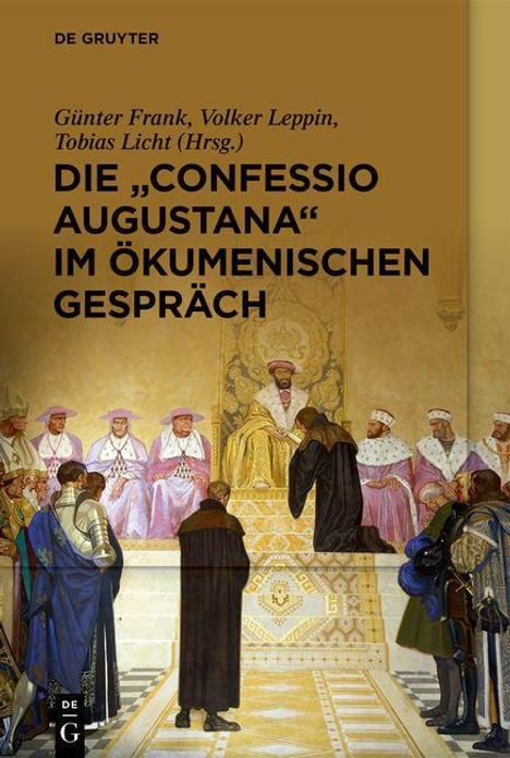 Die "Confessio Augustana" im ökumenischen Gespräch, Buch