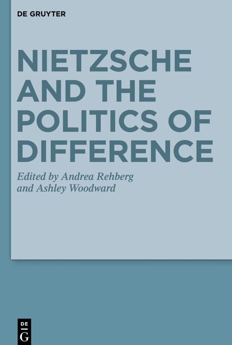 Nietzsche and the Politics of Difference, Buch