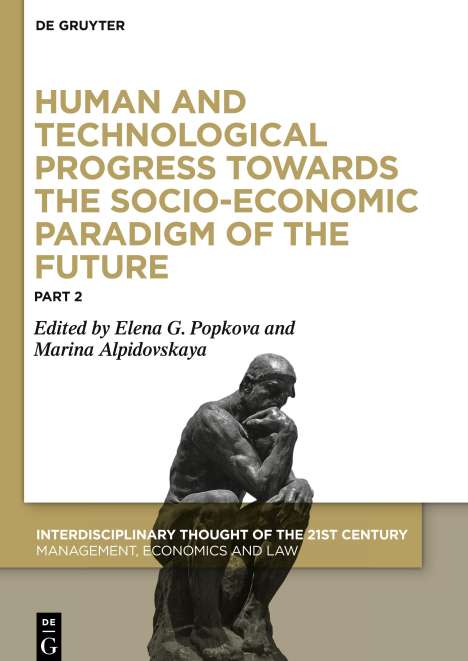 Human and Technological Progress Towards the Socio-Economic Paradigm of the Future, Part 2, Buch