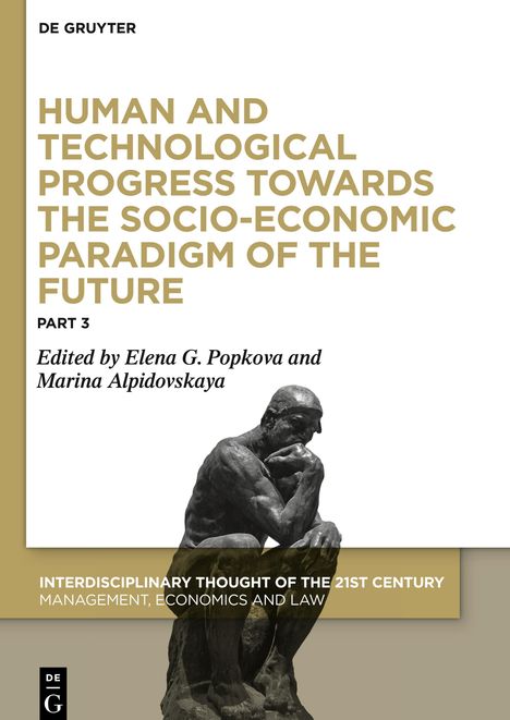 Human and Technological Progress Towards the Socio-Economic Paradigm of the Future, Part 3, Buch