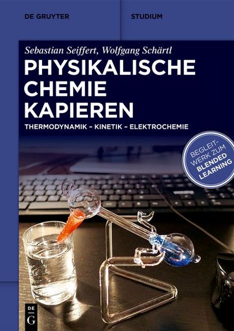 Sebastian Seiffert: Seiffert, S: Physikalische Chemie Kapieren, Buch
