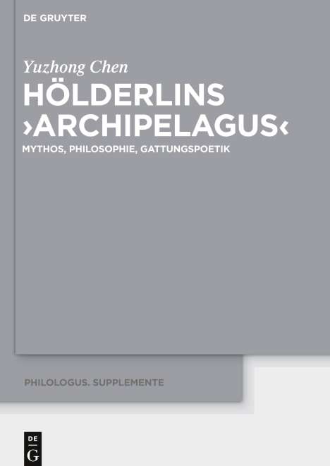 Yuzhong Chen: Hölderlins ¿Archipelagus¿, Buch