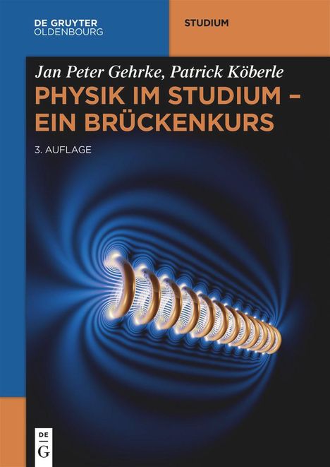 Jan Peter Gehrke: Physik im Studium - Ein Brückenkurs, Buch