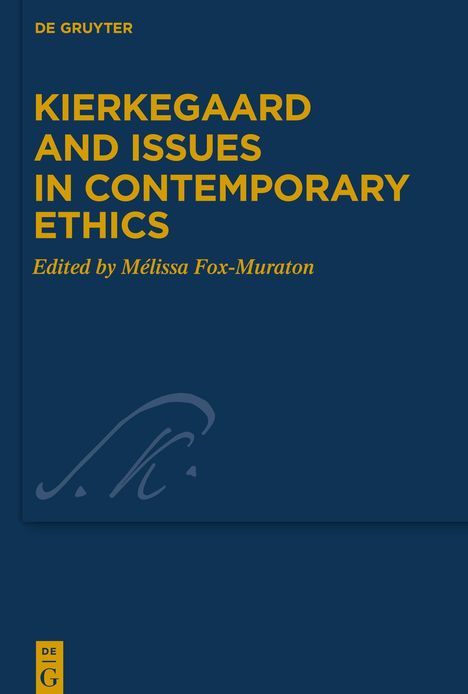 Kierkegaard and Issues in Contemporary Ethics, Buch
