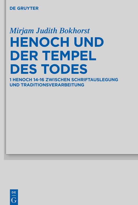 Mirjam Judith Bokhorst: Bokhorst, M: Henoch und der Tempel des Todes, Buch