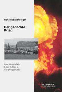Florian Reichenberger: Der gedachte Krieg, Buch