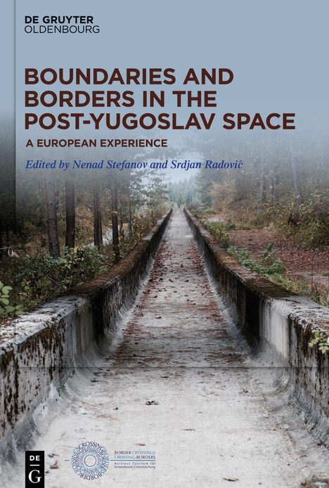 Boundaries and Borders in the Post-Yugoslav Space, Buch