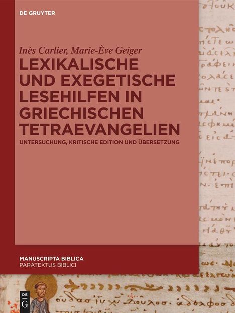 Inès Carlier: Lexikalische und exegetische Lesehilfen in griechischen Tetraevangelien, Buch