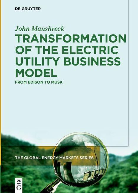 John Manshreck: Manshreck, J: Transformation of the Electric Utility Busines, Buch