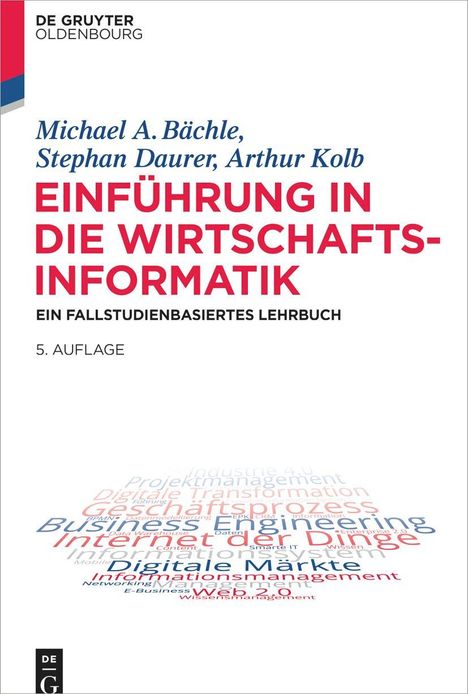 Michael A. Bächle: Einführung in die Wirtschaftsinformatik, Buch