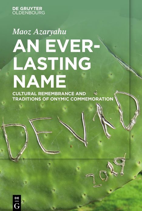 Maoz Azaryahu: Azaryahu, M: Everlasting Name, Buch