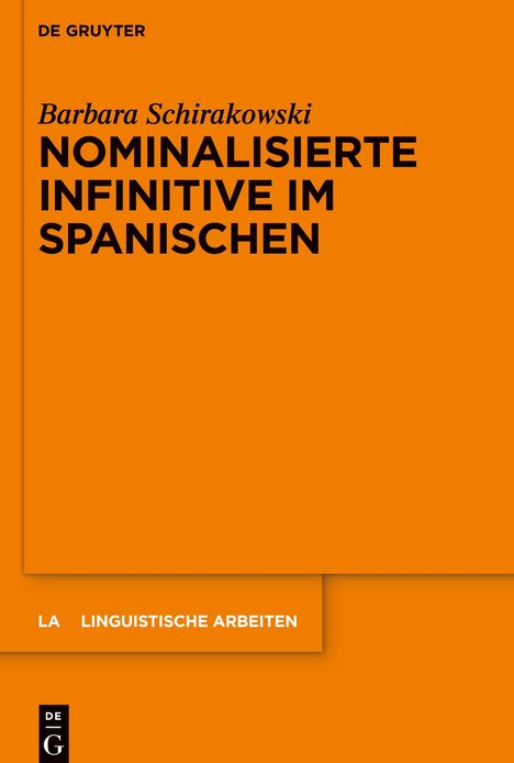 Barbara Schirakowski: Nominalisierte Infinitive im Spanischen, Buch