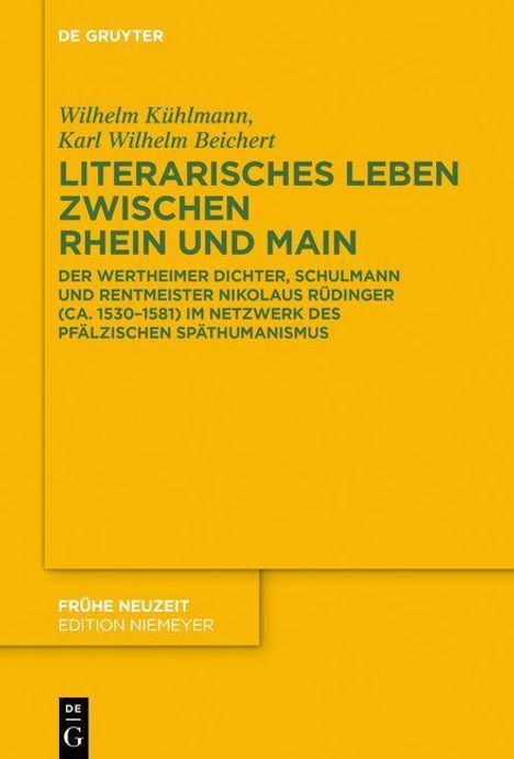Wilhelm Kühlmann: Literarisches Leben zwischen Rhein und Main, Buch