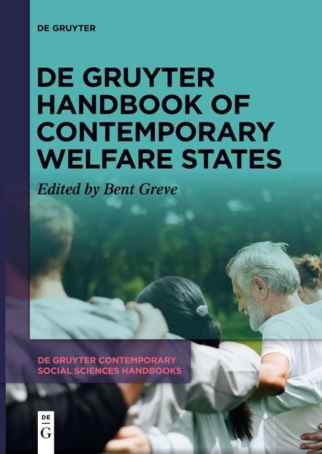 Bent Greve: De Gruyter Handbook of Contemporary Welfare States, Buch