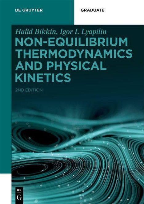 Halid Bikkin: Bikkin, H: Non-equilibrium Thermodynamics and Phy. Kinetics, Buch