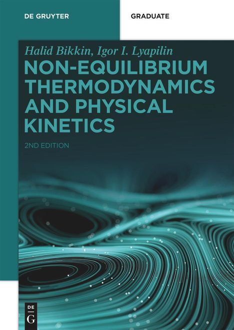 Halid Bikkin: Bikkin, H: Non-equilibrium Thermodynamics and Phy. Kinetics, Buch