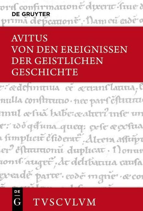 Alcimus Ecdicius Avitus: Alcimus Ecdicius Avitus: Ereignissen der geistl.Geschichte, Buch