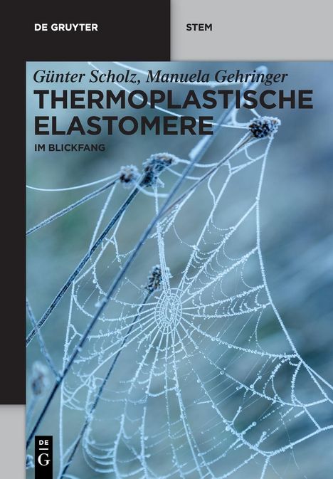 Günter Scholz: Scholz, G: Thermoplastische Elastomere, Buch