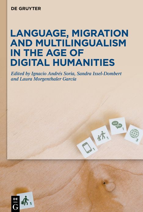 Language, Migration and Multilingualism in the Age of Digital Humanities, Buch