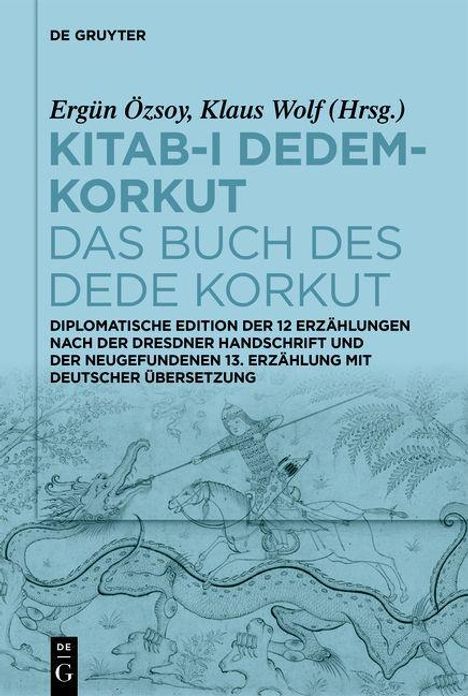 Kitab-i Dedem-Korkut / Das Buch des Dede Korkut, Buch